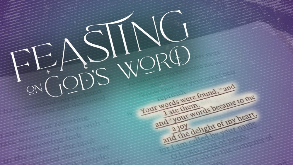 Feasting on God\'s Word